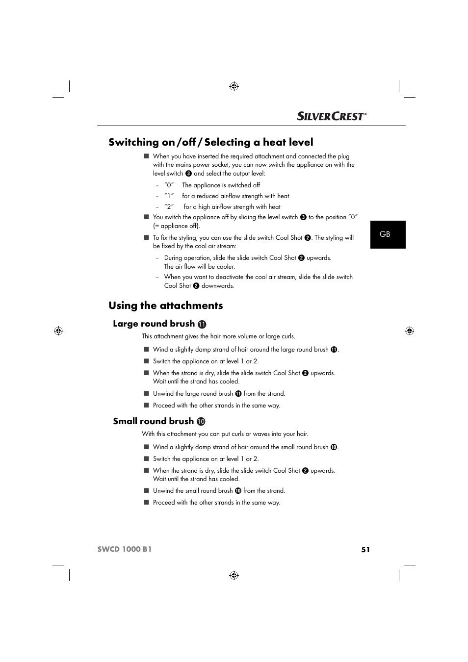Switching on /oﬀ / selecting a heat level, Using the attachments, Large round brush | Small round brush | Silvercrest SWCD 1000 B1 User Manual | Page 54 / 59
