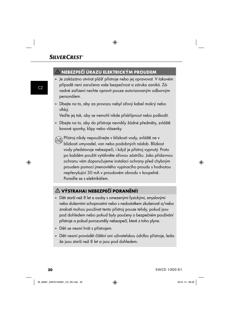 Nebezpečí úrazu elektrickým proudem, Děti se nesmí hrát s přístrojem | Silvercrest SWCD 1000 B1 User Manual | Page 23 / 59