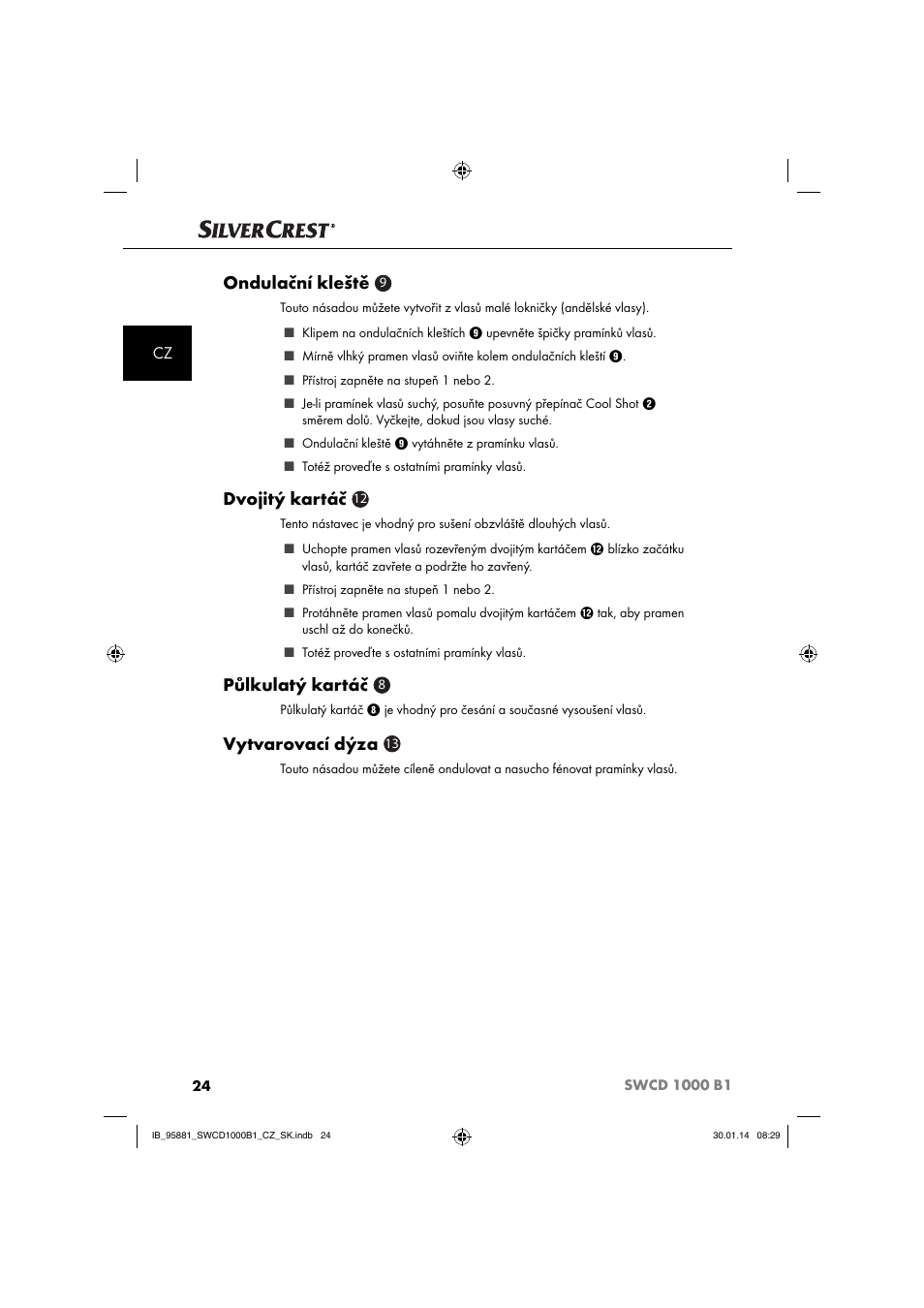 Ondulační kleště, Dvojitý kartáč, Půlkulatý kartáč | Vytvarovací dýza | Silvercrest SWCD 1000 B1 User Manual | Page 27 / 59