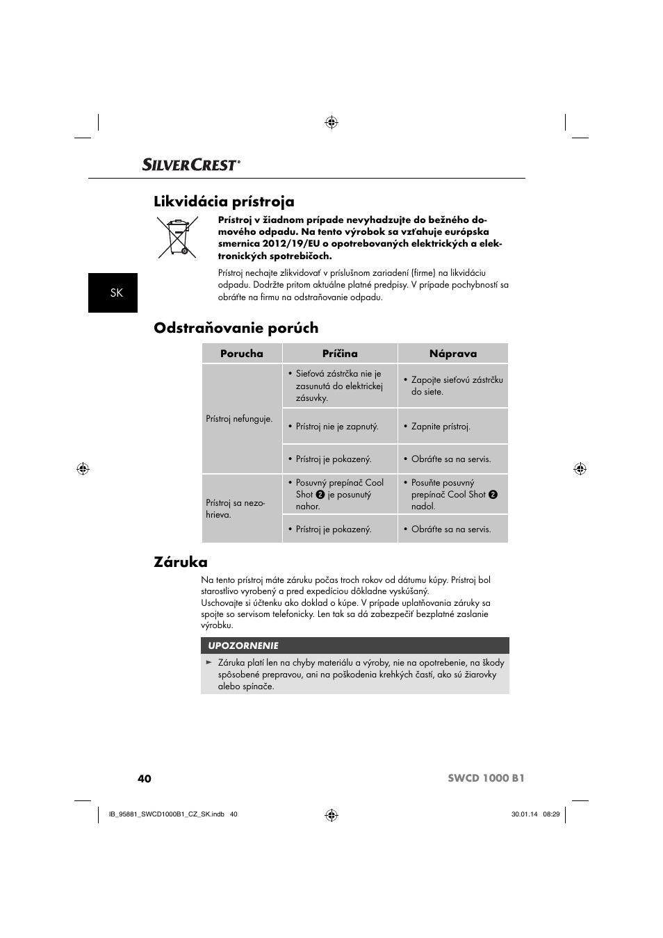 Likvidácia prístroja, Odstraňovanie porúch, Záruka | Silvercrest SWCD 1000 B1 User Manual | Page 43 / 59