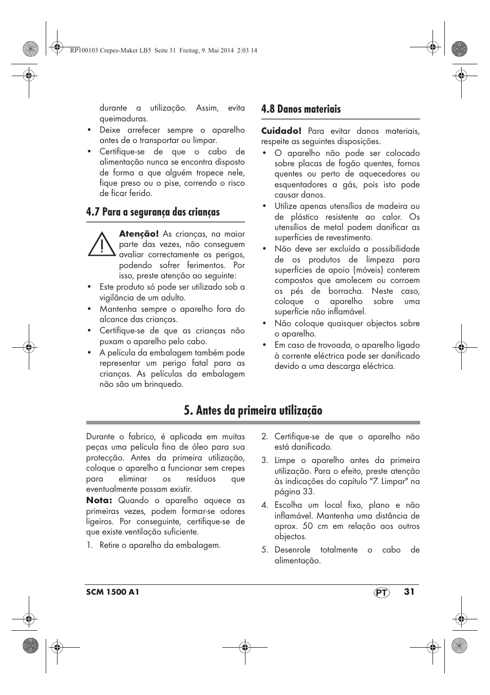 Antes da primeira utilização, 7 para a segurança das crianças, 8 danos materiais | Silvercrest SCM 1500 A1 User Manual | Page 33 / 66