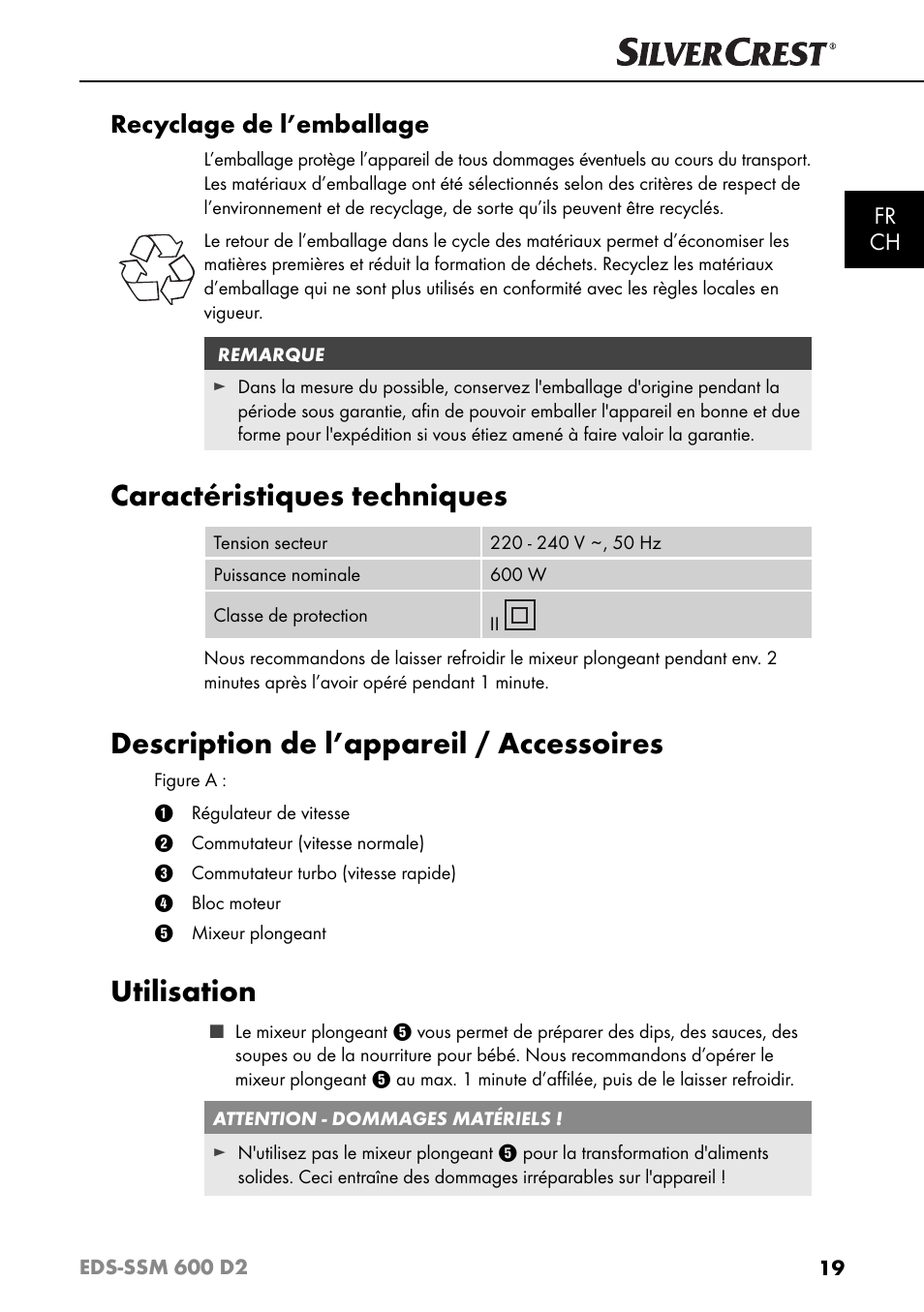 Caractéristiques techniques, Description de l’appareil / accessoires, Utilisation | Recyclage de l’emballage, Fr ch | Silvercrest EDS - SSM 600 D2 User Manual | Page 22 / 59