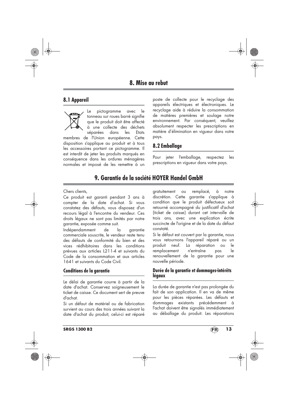 Mise au rebut, Garantie de la société hoyer handel gmbh | Silvercrest SRGS 1300 B2 User Manual | Page 15 / 54