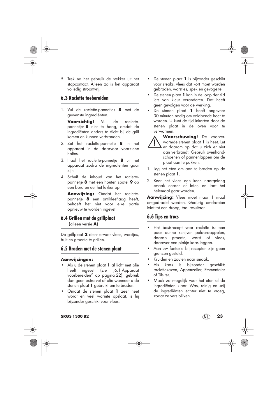 3 raclette toebereiden, 4 grillen met de grillplaat, 5 braden met de stenen plaat | 6 tips en trucs | Silvercrest SRGS 1300 B2 User Manual | Page 25 / 54