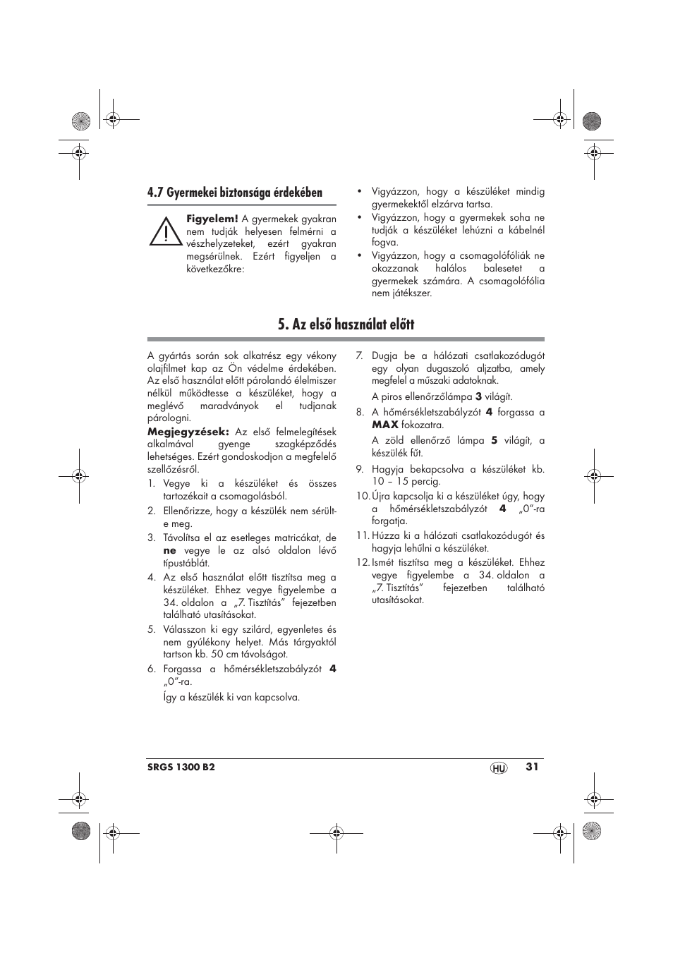 Az első használat előtt, 7 gyermekei biztonsága érdekében | Silvercrest SRGS 1300 B2 User Manual | Page 33 / 86