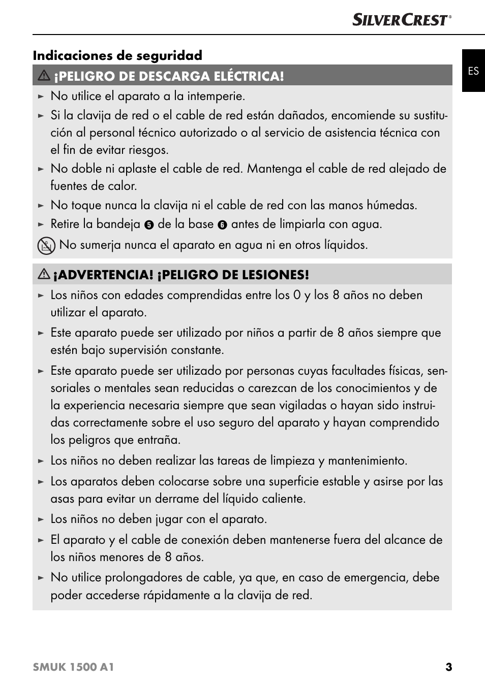 No utilice el aparato a la intemperie, Retire la bandeja, De la base | Advertencia! ¡peligro de lesiones, Los niños no deben jugar con el aparato | Silvercrest SMUK 1500 A1 User Manual | Page 6 / 64