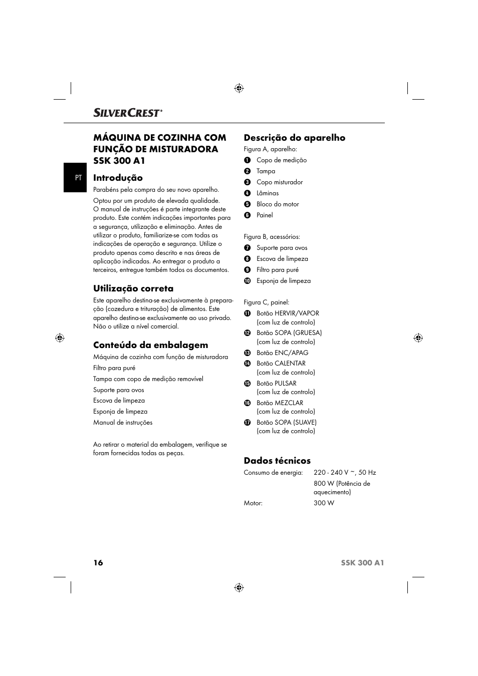 Utilização correta, Conteúdo da embalagem, Descrição do aparelho | Dados técnicos | Silvercrest SSK 300 A1 User Manual | Page 19 / 60