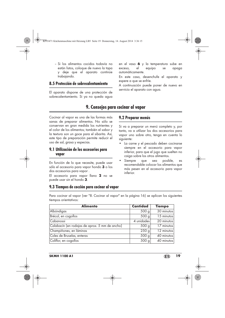 Consejos para cocinar al vapor, 5 protección de sobrecalentamiento, 1 utilización de los accesorios para vapor | 2 preparar menús, 3 tiempos de cocción para cocinar al vapor | Silvercrest SKMH 1100 A1 User Manual | Page 21 / 130