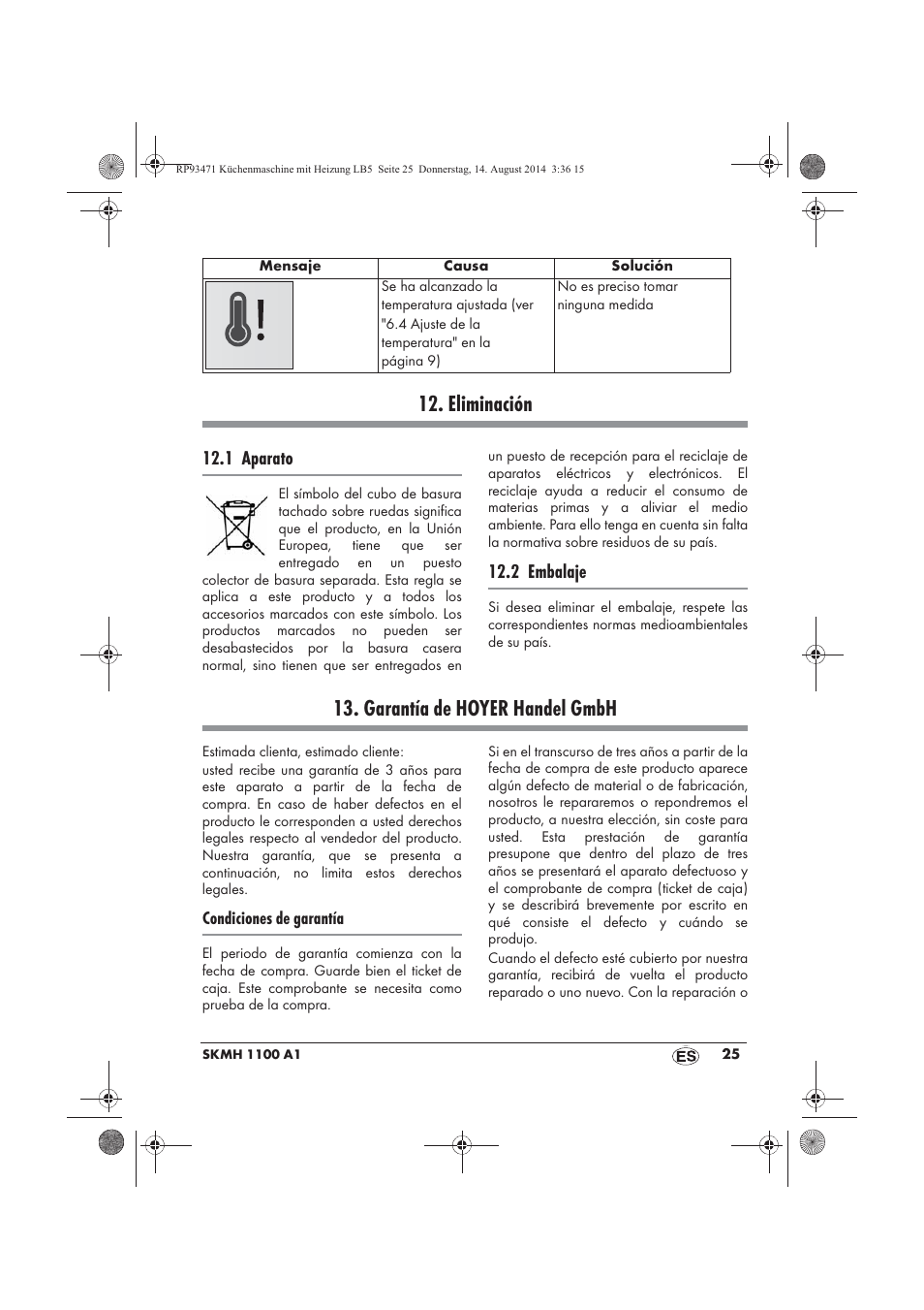 Eliminación, Garantía de hoyer handel gmbh, 1 aparato | 2 embalaje | Silvercrest SKMH 1100 A1 User Manual | Page 27 / 130