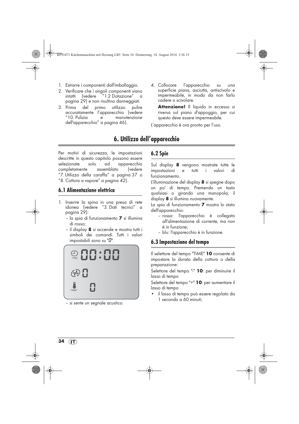 Utilizzo dell’apparecchio, 1 alimentazione elettrica, 2 spie | 3 impostazione del tempo | Silvercrest SKMH 1100 A1 User Manual | Page 36 / 130