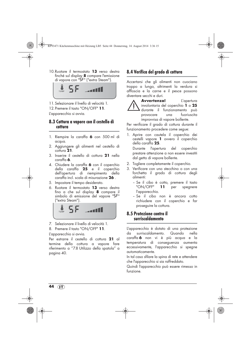 3 cottura a vapore con il cestello di cottura, 4 verifica del grado di cottura, 5 protezione contro il surriscaldamento | Silvercrest SKMH 1100 A1 User Manual | Page 46 / 130