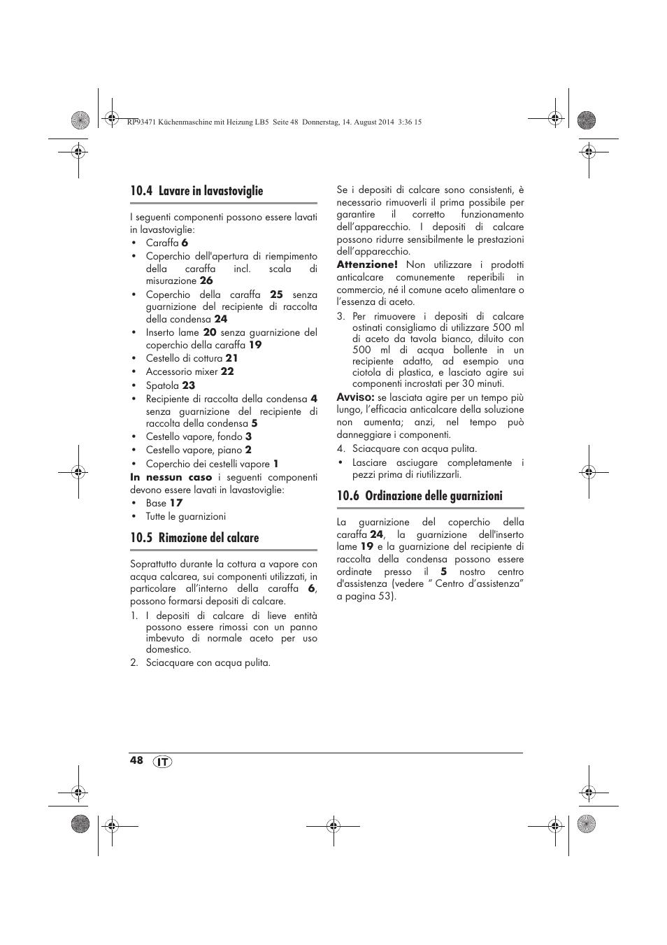 4 lavare in lavastoviglie, 5 rimozione del calcare, 6 ordinazione delle guarnizioni | Silvercrest SKMH 1100 A1 User Manual | Page 50 / 130