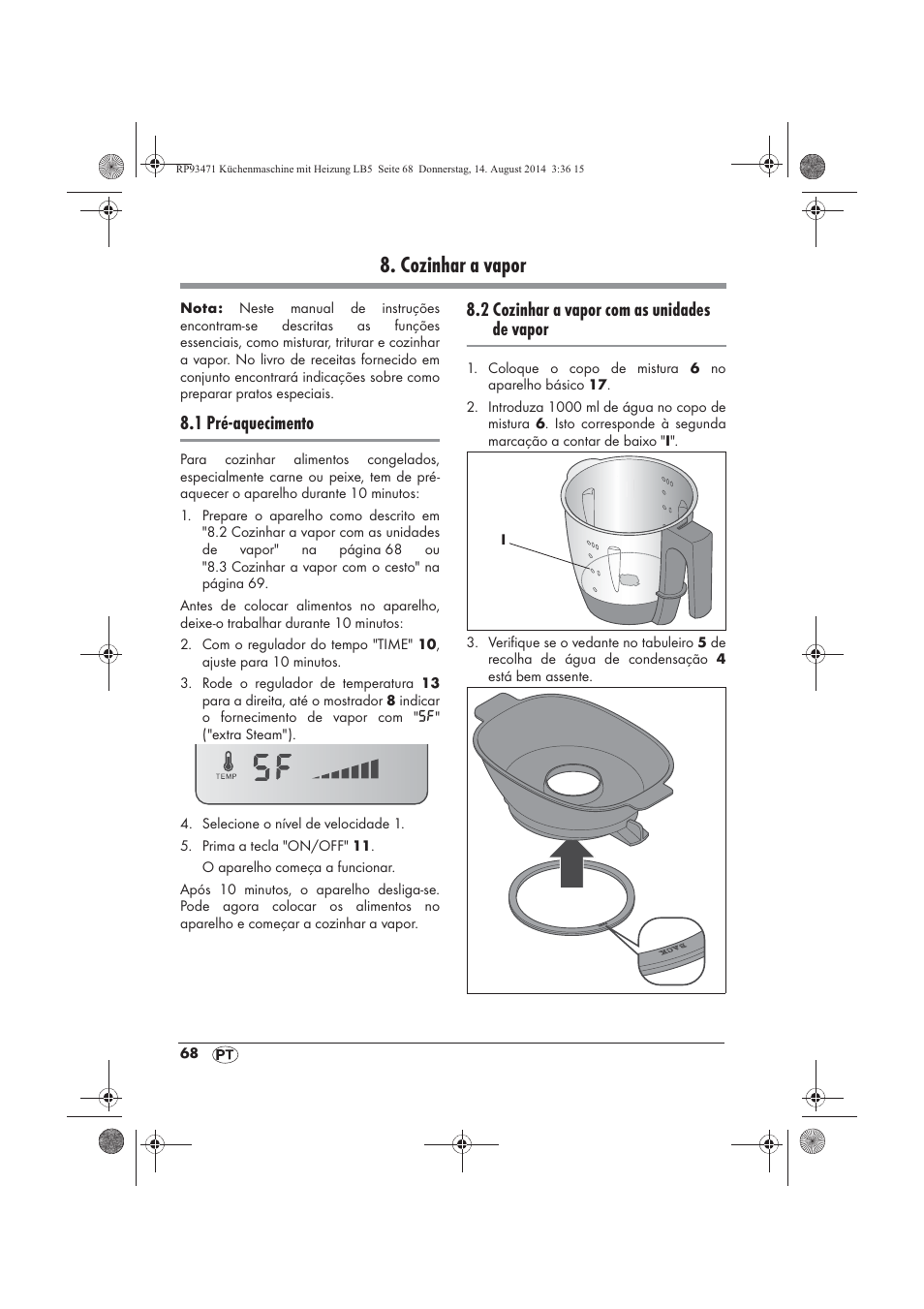 Cozinhar a vapor, 1 pré-aquecimento, 2 cozinhar a vapor com as unidades de vapor | Silvercrest SKMH 1100 A1 User Manual | Page 70 / 130