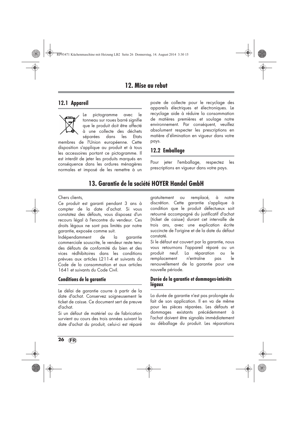 Mise au rebut, Garantie de la société hoyer handel gmbh | Silvercrest SKMH 1100 A1 User Manual | Page 28 / 106
