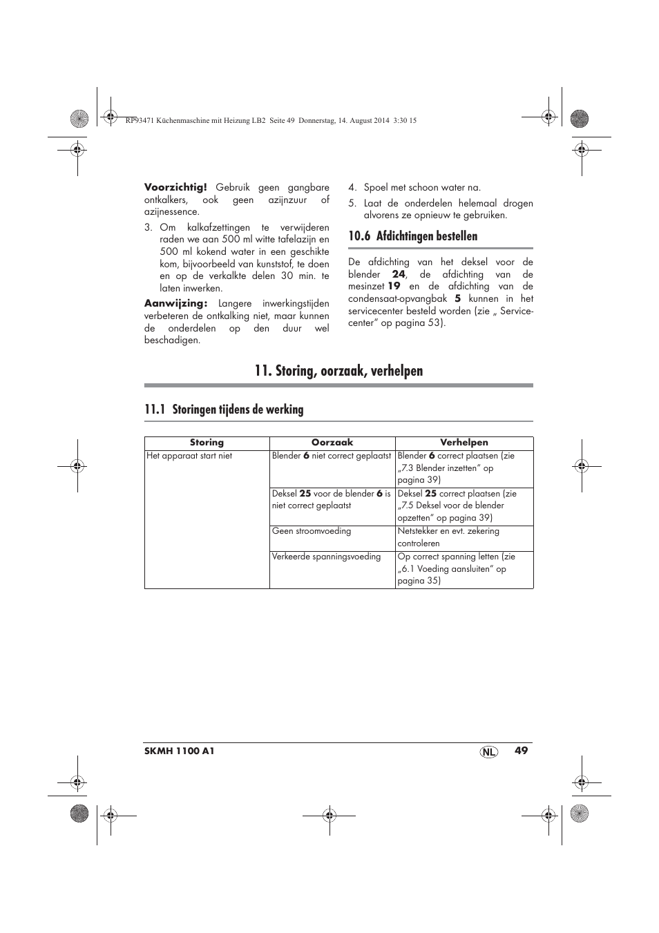 Storing, oorzaak, verhelpen, 6 afdichtingen bestellen, 1 storingen tijdens de werking | Silvercrest SKMH 1100 A1 User Manual | Page 51 / 106