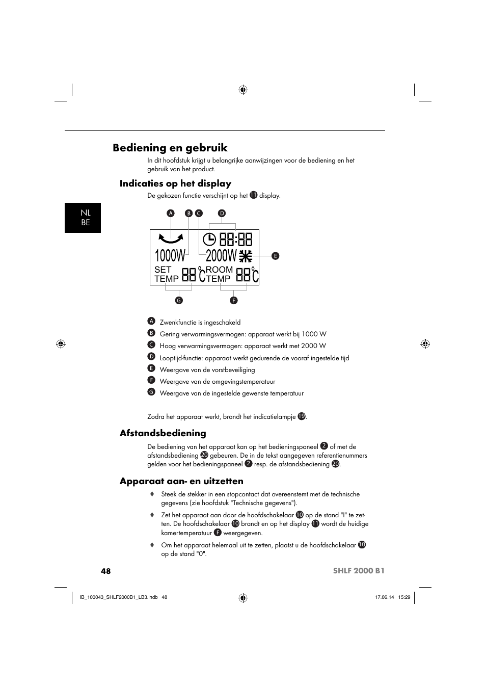 Bediening en gebruik, Indicaties op het display, Afstandsbediening | Apparaat aan- en uitzetten, Nl be, Set temp temp room | Silvercrest SHLF 2000 B1 User Manual | Page 51 / 76