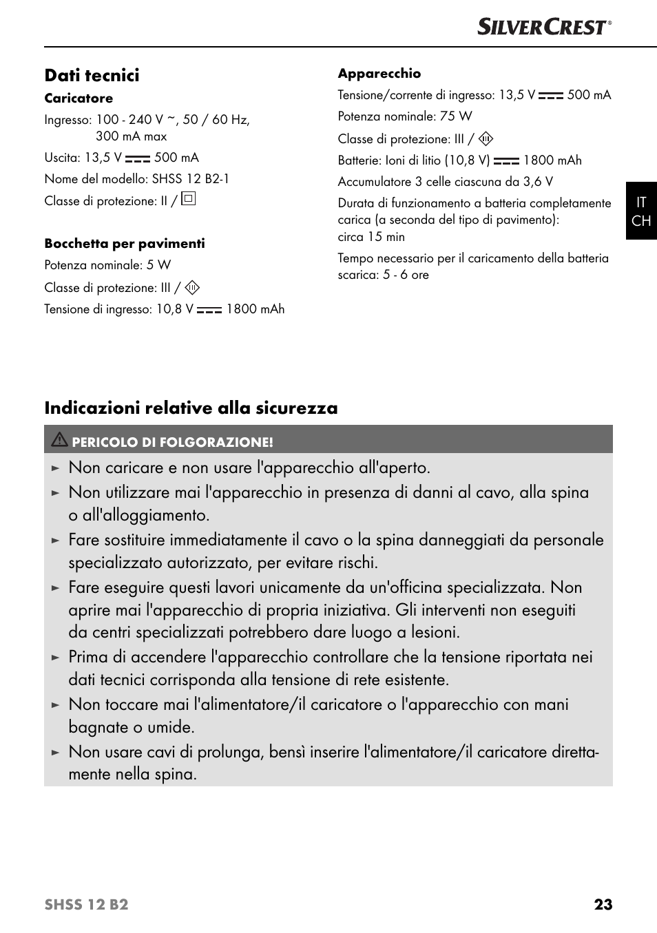 Dati tecnici, Indicazioni relative alla sicurezza, Non caricare e non usare l'apparecchio all'aperto | Silvercrest SHSS 12 B2 User Manual | Page 26 / 44