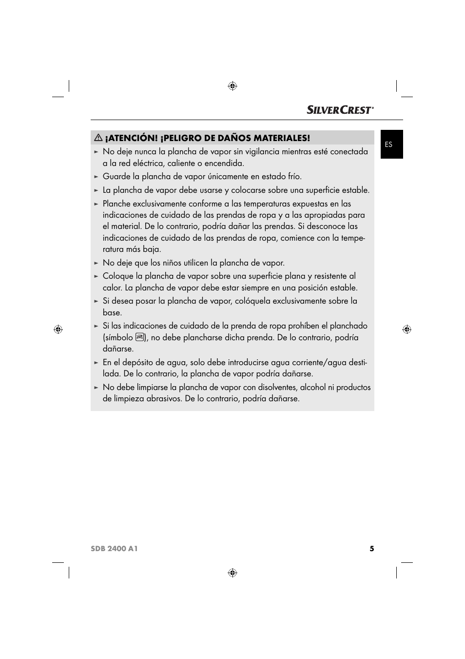 Atención! ¡peligro de daños materiales, No deje que los niños utilicen la plancha de vapor | Silvercrest SDB 2400 A1 User Manual | Page 8 / 63