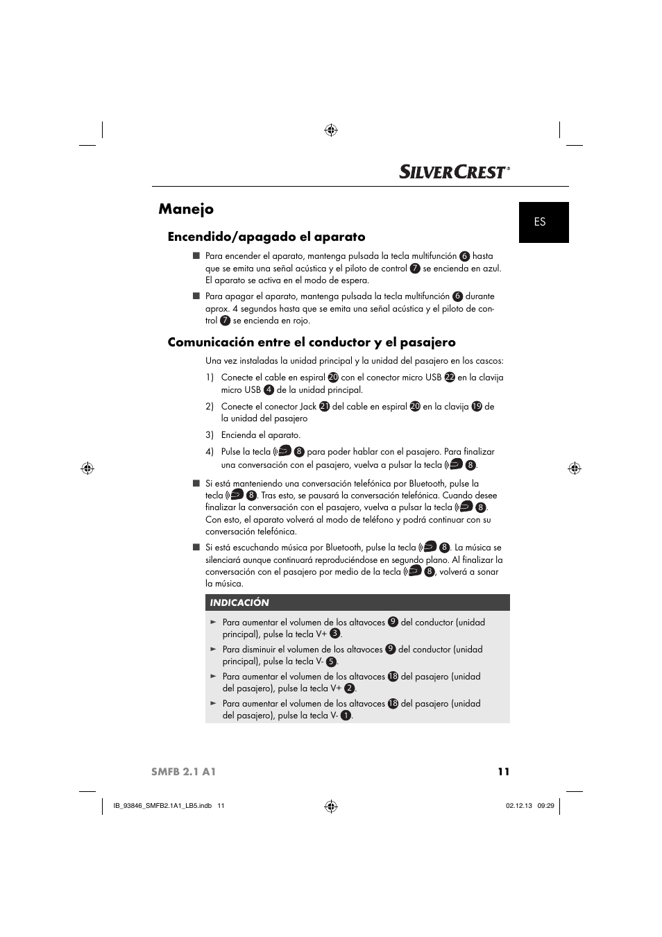 Manejo, Encendido/apagado el aparato, Comunicación entre el conductor y el pasajero | Silvercrest SMFB 2.1 A1 User Manual | Page 15 / 78