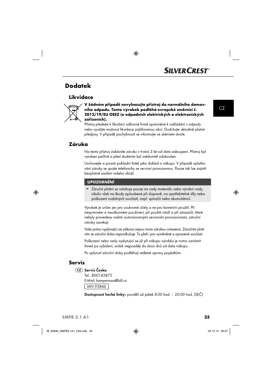 Dodatek, Likvidace, Záruka | Servis | Silvercrest SMFB 2.1 A1 User Manual | Page 39 / 78