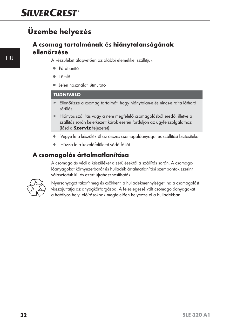 Üzembe helyezés, A csomagolás ártalmatlanítása | Silvercrest SLE 320 A1 User Manual | Page 35 / 146