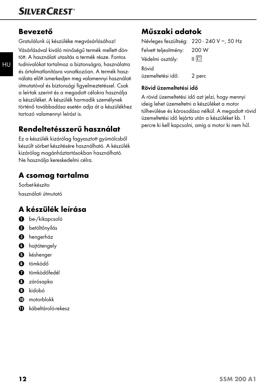 Bevezető, Rendeltetésszerű használat, A csomag tartalma | A készülék leírása, Műszaki adatok | Silvercrest SSM 200 A1 User Manual | Page 15 / 64
