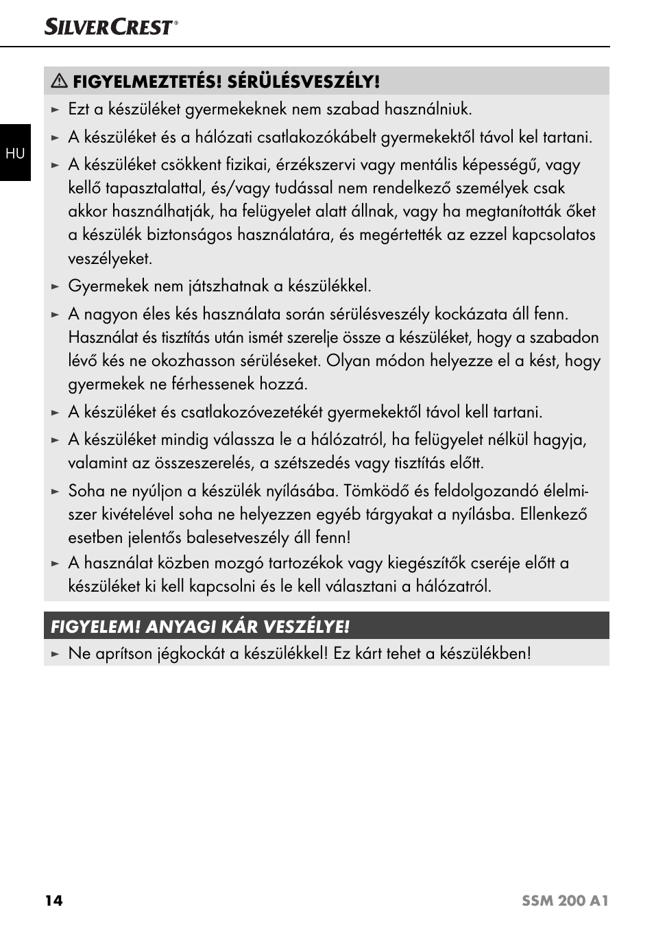 Figyelmeztetés! sérülésveszély, Gyermekek nem játszhatnak a készülékkel | Silvercrest SSM 200 A1 User Manual | Page 17 / 64