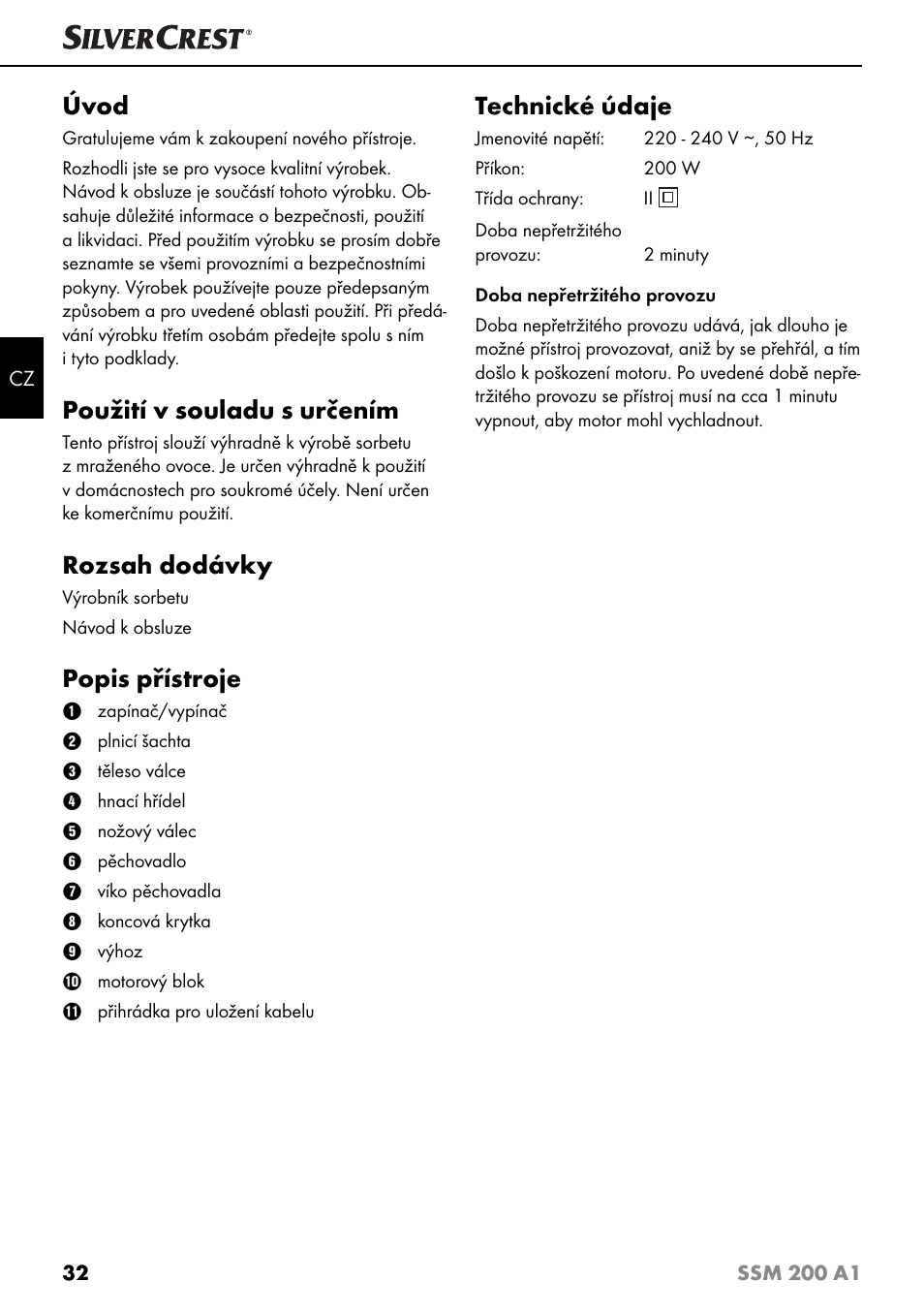 Úvod, Použití v souladu s určením, Rozsah dodávky | Popis přístroje, Technické údaje | Silvercrest SSM 200 A1 User Manual | Page 35 / 64