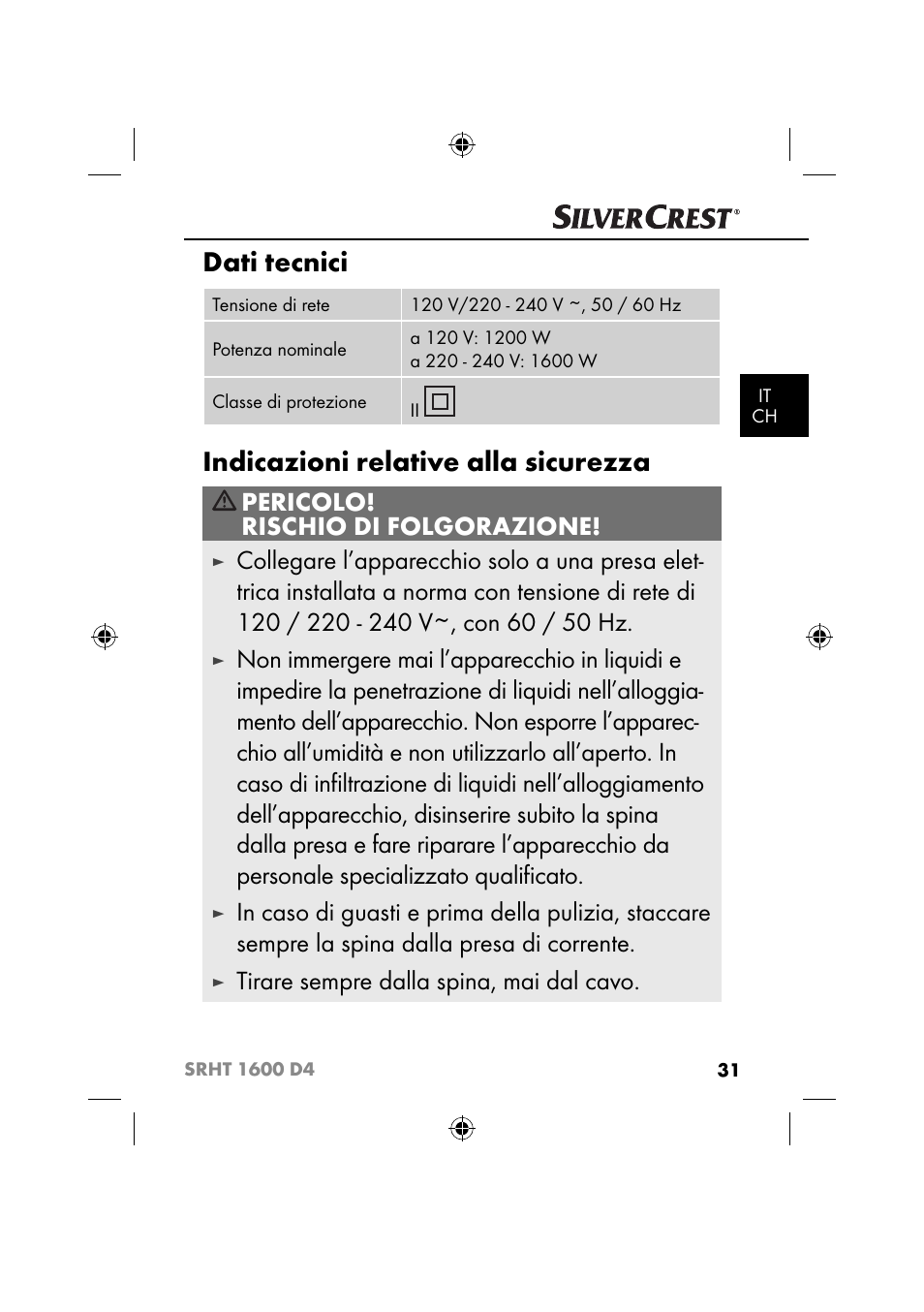 Dati tecnici, Indicazioni relative alla sicurezza, Pericolo! rischio di folgorazione | Tirare sempre dalla spina, mai dal cavo | Silvercrest SRHT 1600 D4 User Manual | Page 34 / 59