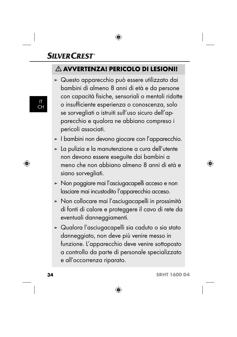 Avvertenza! pericolo di lesioni, I bambini non devono giocare con l’apparecchio | Silvercrest SRHT 1600 D4 User Manual | Page 37 / 59