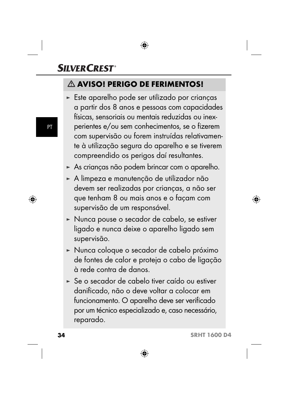 Aviso! perigo de ferimentos, As crianças não podem brincar com o aparelho | Silvercrest SRHT 1600 D4 User Manual | Page 37 / 73