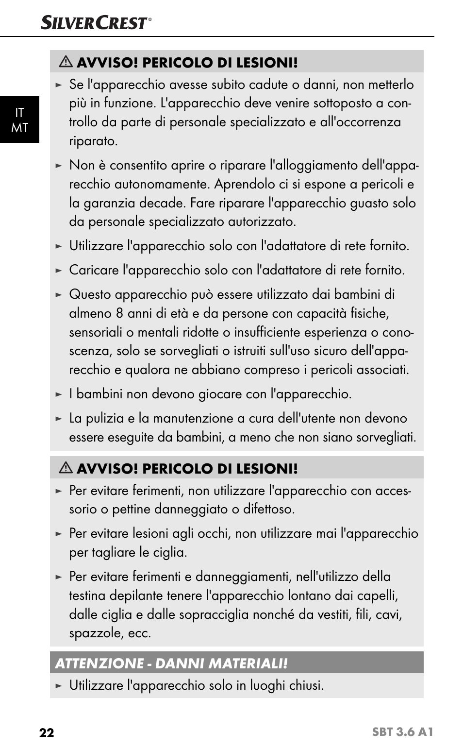 Avviso! pericolo di lesioni, I bambini non devono giocare con l'apparecchio, Utilizzare l'apparecchio solo in luoghi chiusi | Silvercrest SBT 3.6 A1 User Manual | Page 25 / 83