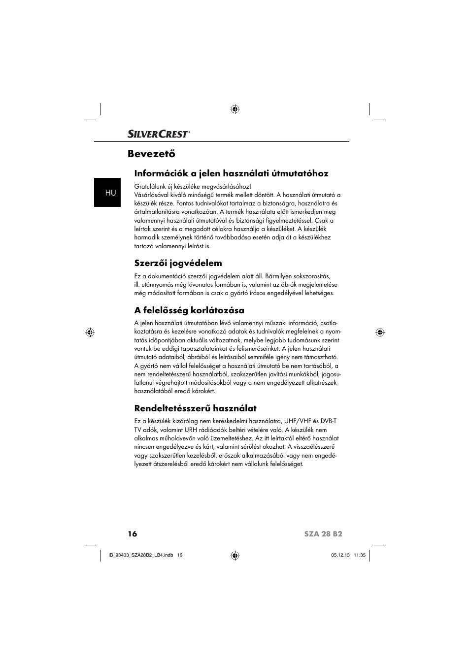 Bevezető, Információk a jelen használati útmutatóhoz, Szerzői jogvédelem | A felelősség korlátozása, Rendeltetésszerű használat | Silvercrest SZA 28 B2 User Manual | Page 19 / 88