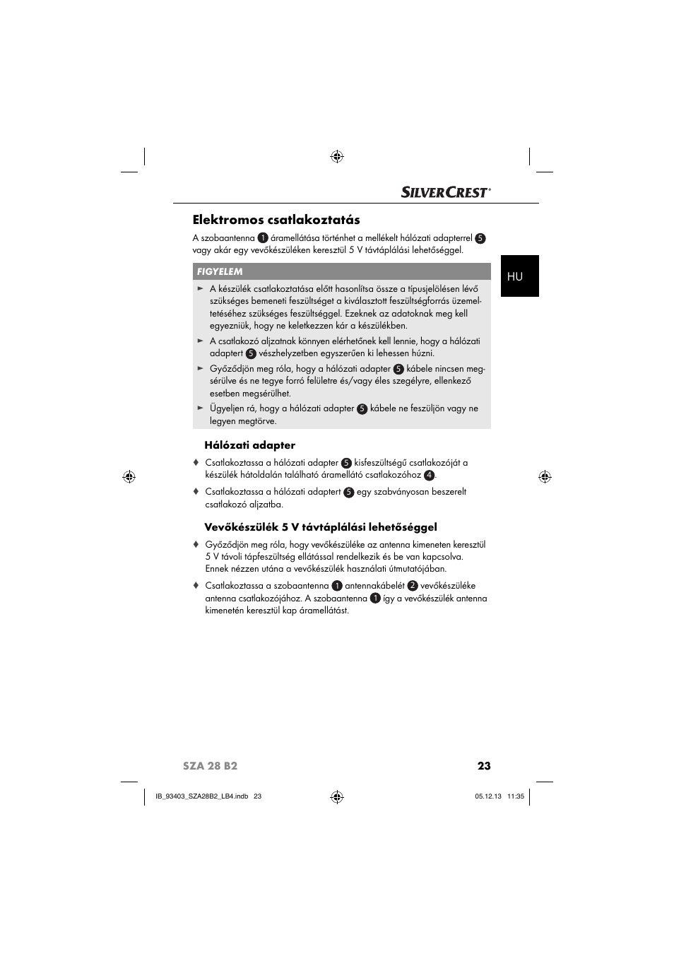 Elektromos csatlakoztatás, Hálózati adapter, Vevőkészülék 5 v távtáplálási lehetőséggel | Silvercrest SZA 28 B2 User Manual | Page 26 / 88