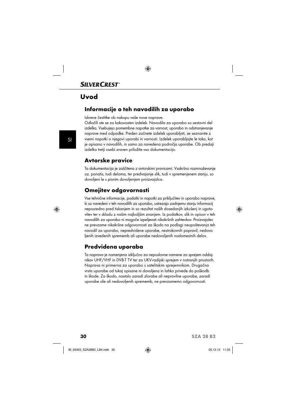 Uvod, Informacije o teh navodilih za uporabo, Avtorske pravice | Omejitev odgovornosti, Predvidena uporaba | Silvercrest SZA 28 B2 User Manual | Page 33 / 88