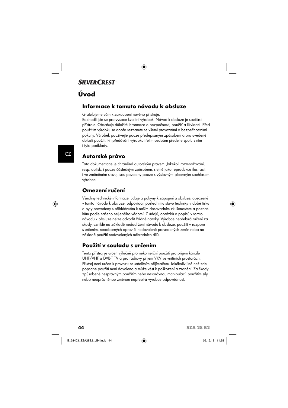 Úvod, Informace k tomuto návodu k obsluze, Autorské právo | Omezení ručení, Použití v souladu s určením | Silvercrest SZA 28 B2 User Manual | Page 47 / 88