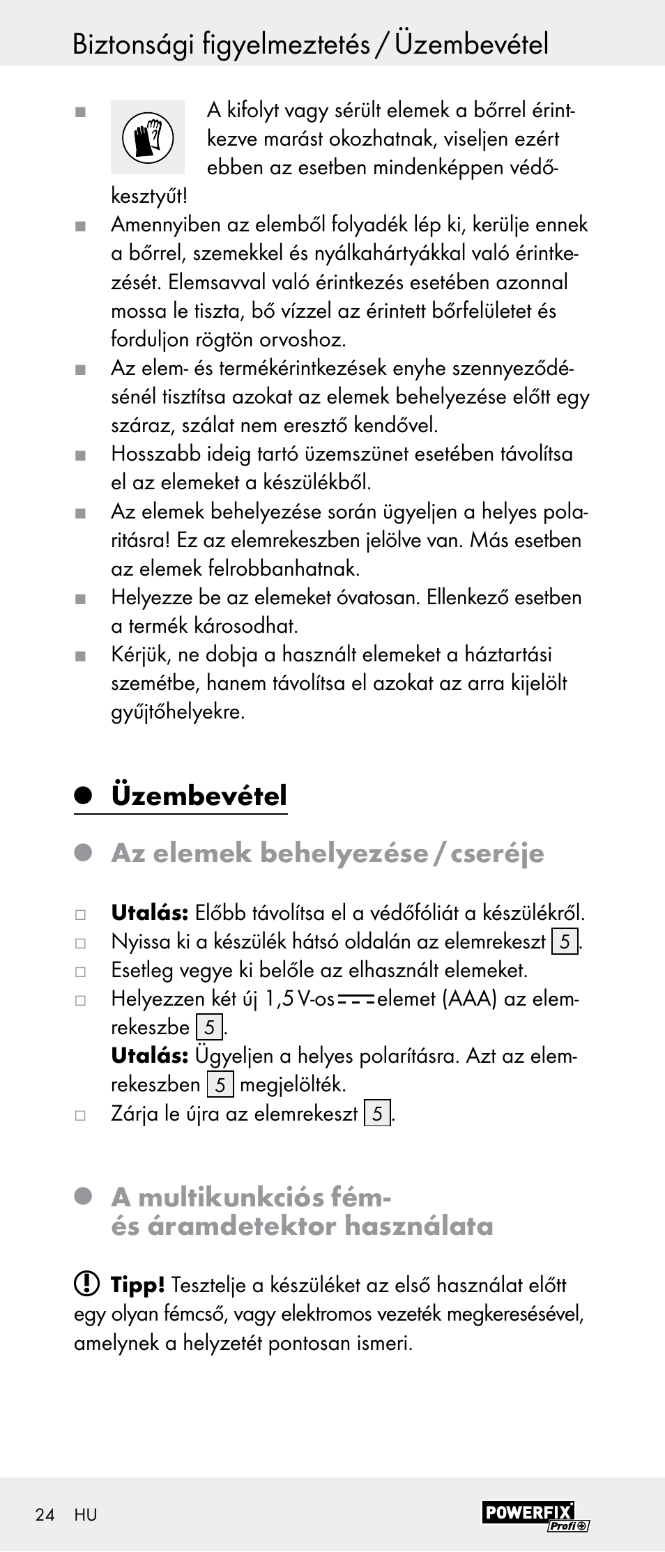 Biztonsági figyelmeztetés / üzembevétel, Üzembevétel, Az elemek behelyezése / cseréje | A multikunkciós fém- és áramdetektor használata | Powerfix Z29948 User Manual | Page 24 / 55