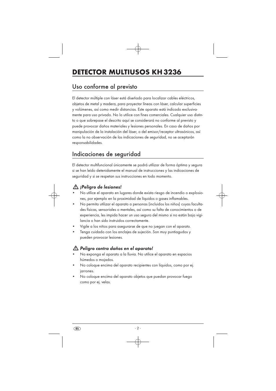 Detector multiusos kh 3236, Uso conforme al previsto, Indicaciones de seguridad | Peligro de lesiones, Peligro contra daños en el aparato | Powerfix KH 3236 User Manual | Page 4 / 62