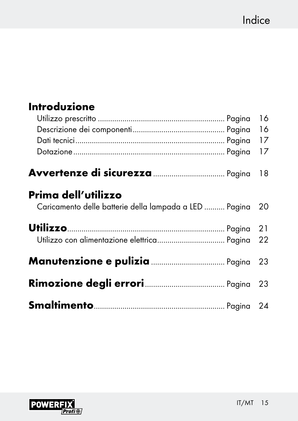 Indice, Introduzione, Avvertenze di sicurezza | Prima dell’utilizzo, Utilizzo, Manutenzione e pulizia, Rimozione degli errori, Smaltimento | Powerfix Z30590-BS User Manual | Page 15 / 59