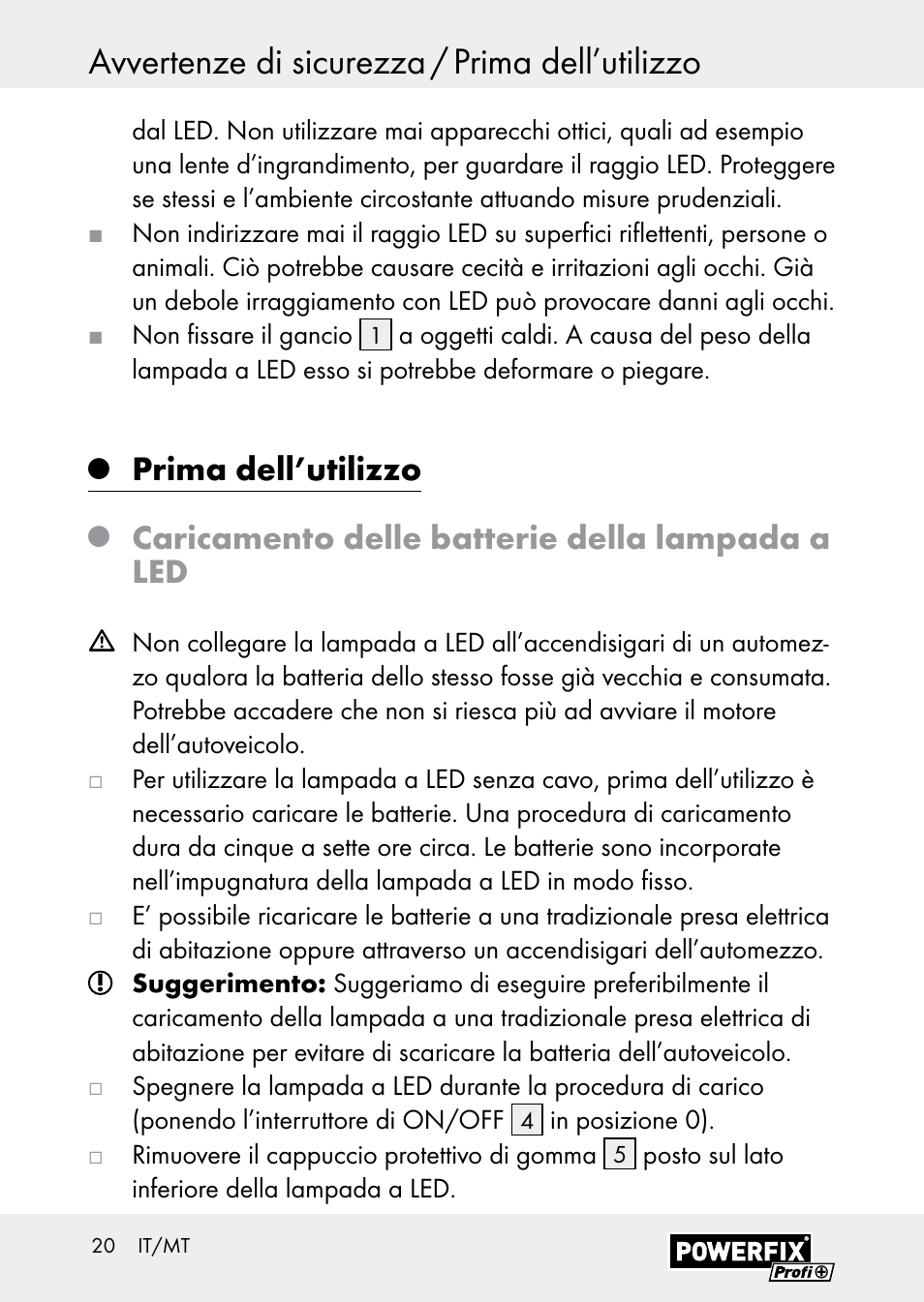 Avvertenze di sicurezza / prima dell’utilizzo, Prima dell’utilizzo, Caricamento delle batterie della lampada a led | Powerfix Z30590-BS User Manual | Page 20 / 59