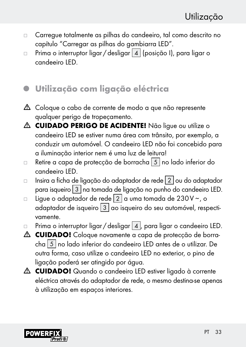 Utilização, Utilização com ligação eléctrica | Powerfix Z30590-BS User Manual | Page 33 / 59