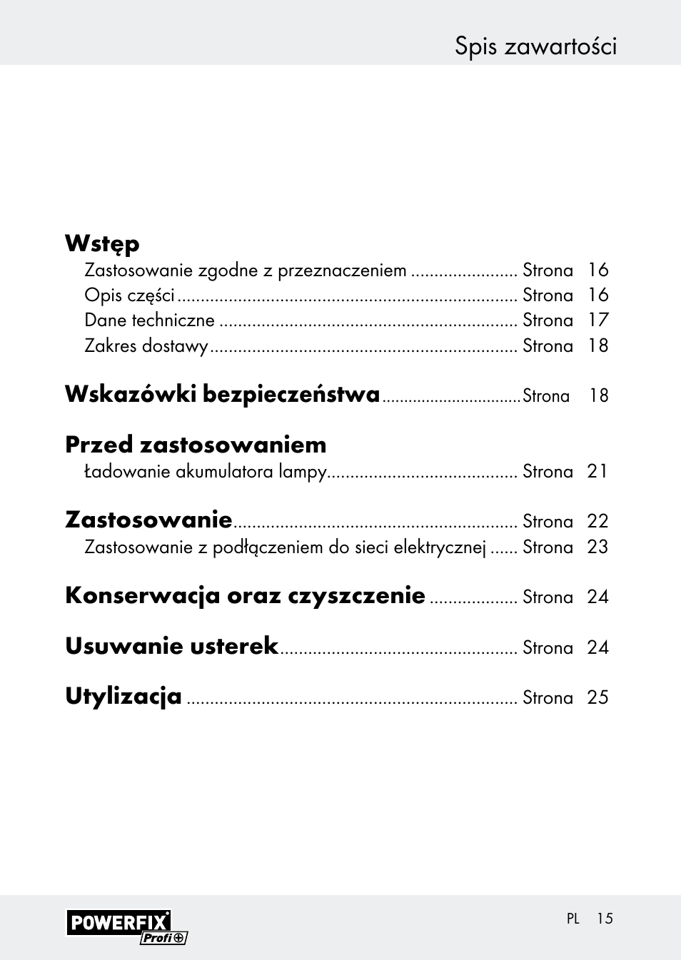 Spis zawartości, Wstęp, Wskazówki bezpieczeństwa | Przed zastosowaniem, Zastosowanie, Konserwacja oraz czyszczenie, Usuwanie usterek, Utylizacja | Powerfix Z30590-BS User Manual | Page 15 / 79