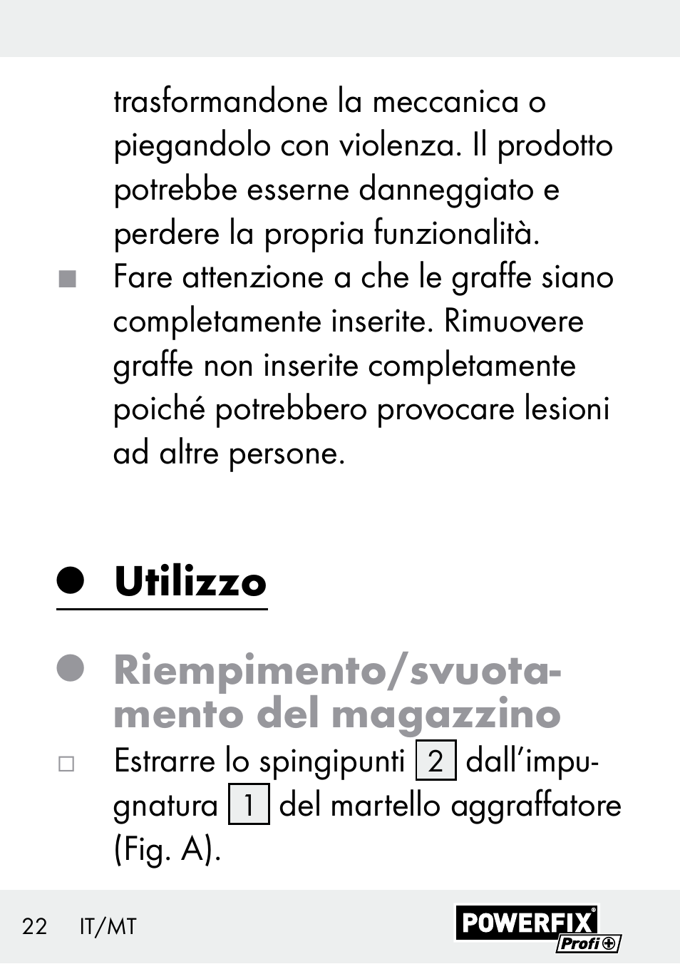 Utilizzo, Riempimento/svuota- mento del magazzino | Powerfix Z29621 User Manual | Page 22 / 59