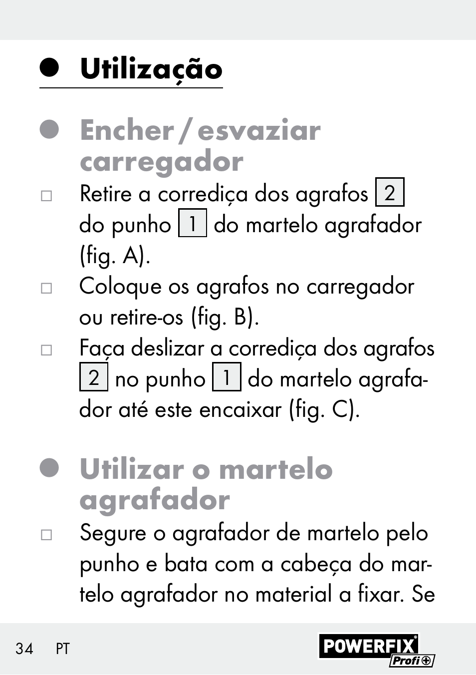 Utilização, Encher / esvaziar carregador, Utilizar o martelo agrafador | Powerfix Z29621 User Manual | Page 34 / 59