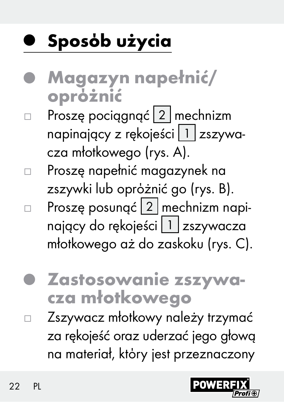 Sposόb użycia, Magazyn napełnić/ oprόżnić, Zastosowanie zszywa- cza młotkowego | Powerfix Z29621 User Manual | Page 22 / 78