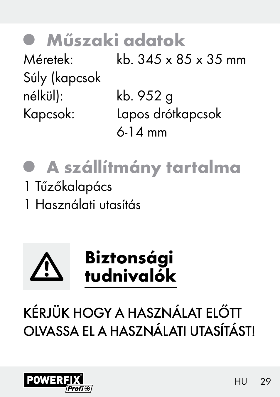 Műszaki adatok, A szállítmány tartalma, Biztonsági tudnivalók | Powerfix Z29621 User Manual | Page 29 / 78