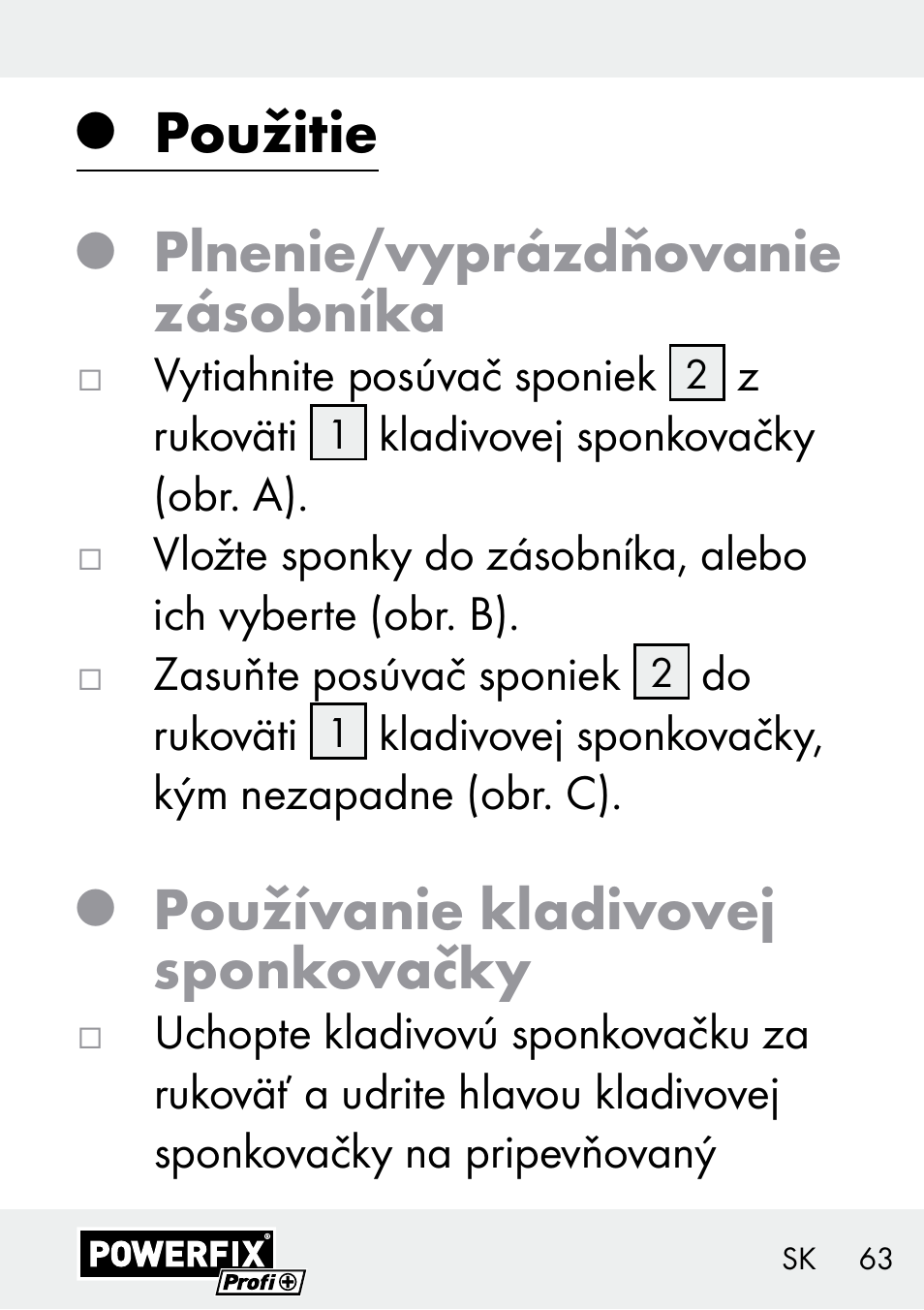 Použitie, Plnenie/vyprázdňovanie zásobníka, Používanie kladivovej sponkovačky | Powerfix Z29621 User Manual | Page 63 / 78