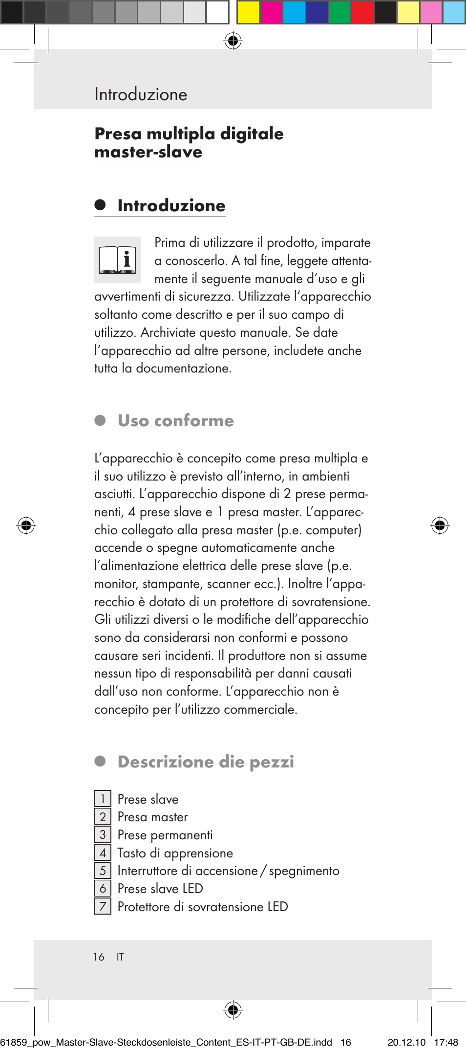 Introduzione, Presa multipla digitale master-slave, Uso conforme | Descrizione die pezzi | Powerfix Digital Master-Slave Extension Lead User Manual | Page 12 / 52