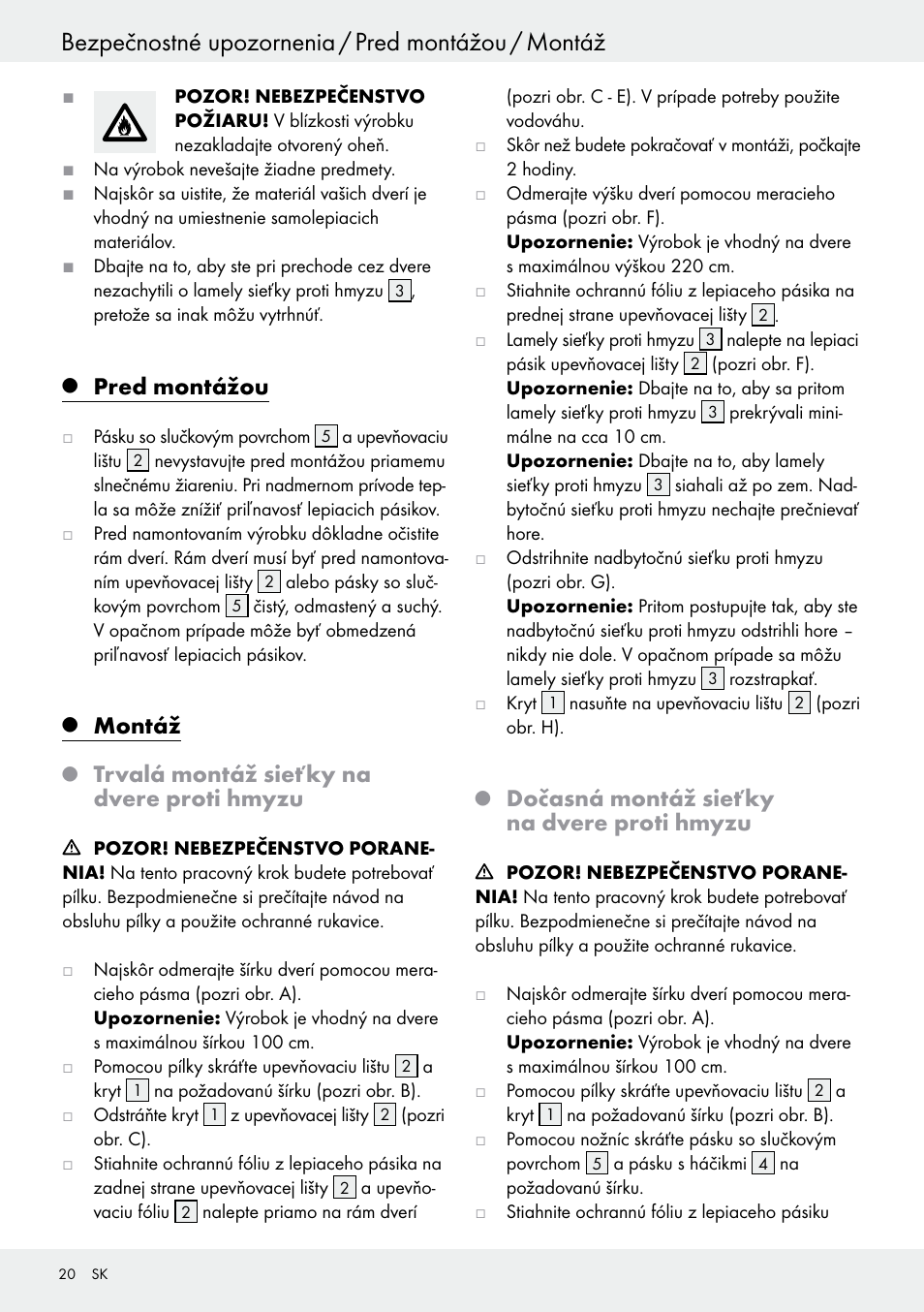 Bezpečnostné upozornenia / pred montážou / montáž, Pred montážou, Montáž | Trvalá montáž sieťky na dvere proti hmyzu, Dočasná montáž sieťky na dvere proti hmyzu | Powerfix Z25679A/Z25679B User Manual | Page 20 / 33