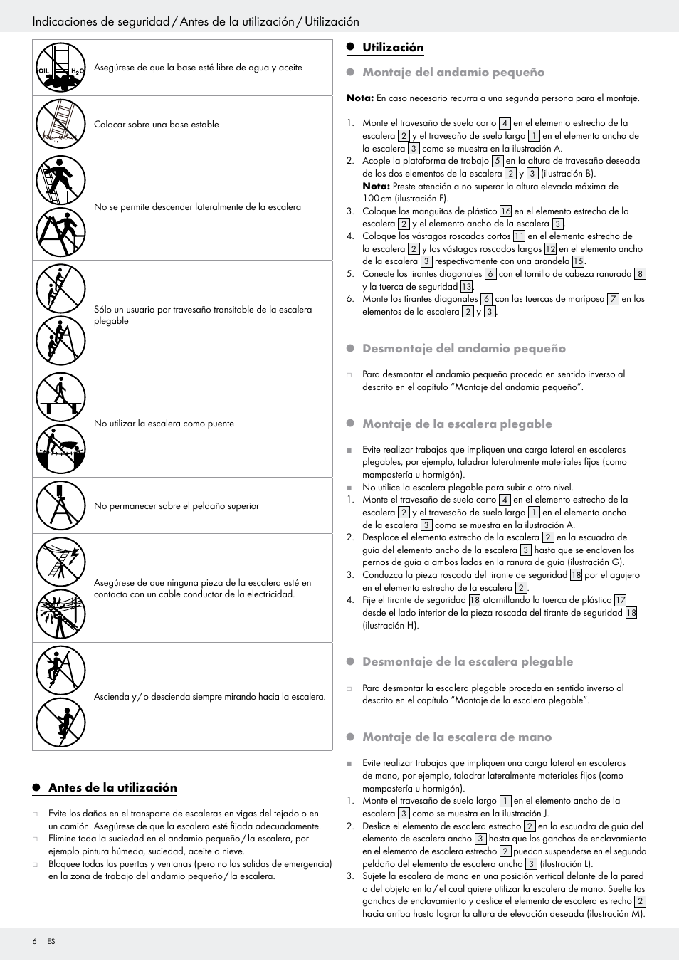 Antes de la utilización, Utilización, Montaje del andamio pequeño | Desmontaje del andamio pequeño, Montaje de la escalera plegable, Desmontaje de la escalera plegable, Montaje de la escalera de mano | Powerfix Z29798 User Manual | Page 6 / 30